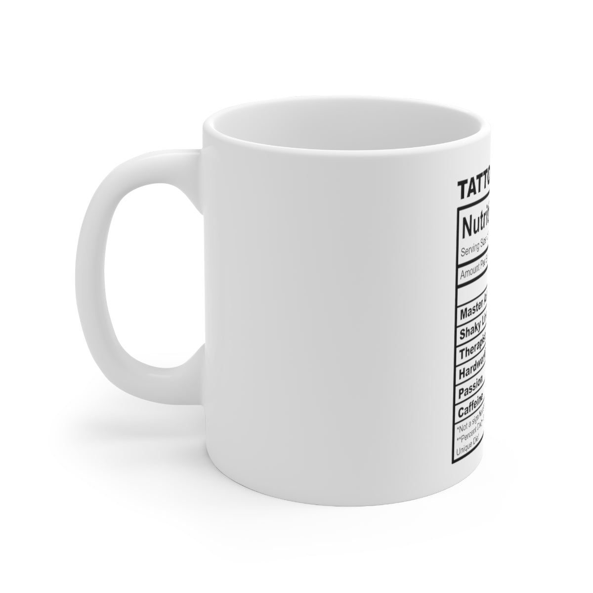 Tattoo Artisit Ceramic Coffee Mug