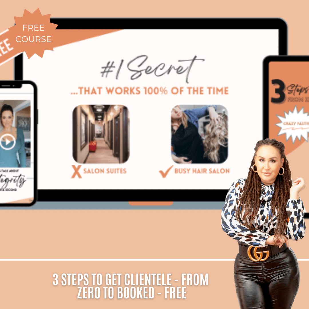 3 STEPS TO GET CLIENTELE - FROM ZERO TO BOOKED - FREE